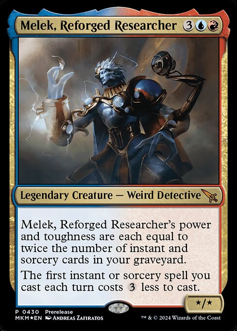 Melek, Reforged Researcher's power and toughness are each equal to twice the number of instant and sorcery cards in your graveyard.
The first instant or sorcery spell you cast each turn costs {3} less to cast.
