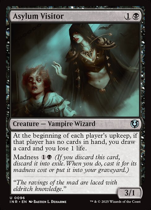 At the beginning of each player's upkeep, if that player has no cards in hand, you draw a card and you lose 1 life.
Madness {1}{B} (If you discard this card, discard it into exile. When you do, cast it for its madness cost or put it into your graveyard.)