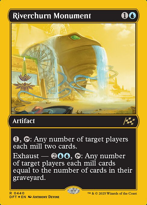 {1}, {T}: Any number of target players each mill two cards. (Each of them puts the top two cards of their library into their graveyard.)
Exhaust — {2}{U}{U}, {T}: Any number of target players each mill cards equal to the number of cards in their graveyard. (Activate each exhaust ability only once.)
