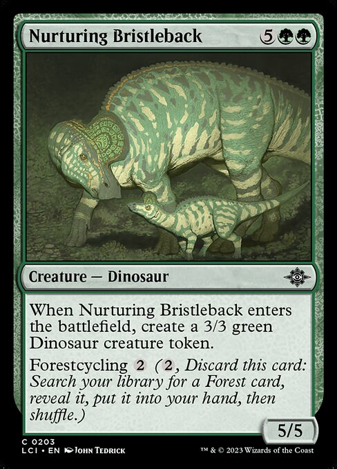 When Nurturing Bristleback enters the battlefield, create a 3/3 green Dinosaur creature token.
Forestcycling {2} ({2}, Discard this card: Search your library for a Forest card, reveal it, put it into your hand, then shuffle.)