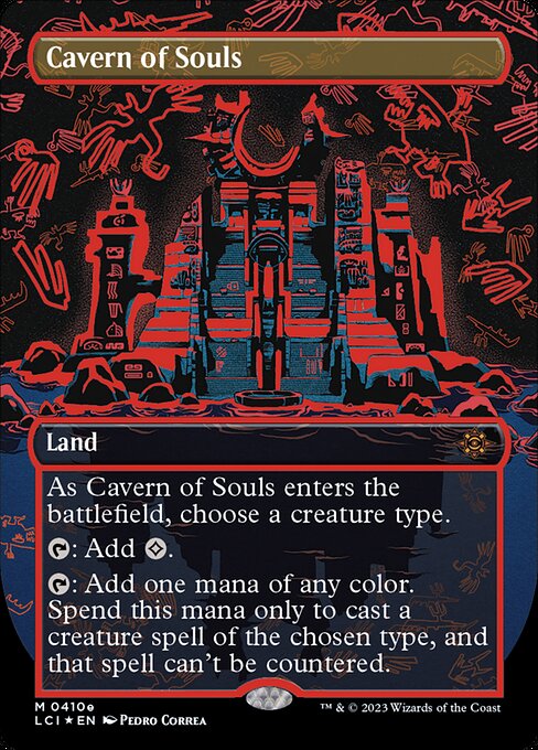 As Cavern of Souls enters the battlefield, choose a creature type.
{T}: Add {C}.
{T}: Add one mana of any color. Spend this mana only to cast a creature spell of the chosen type, and that spell can't be countered.