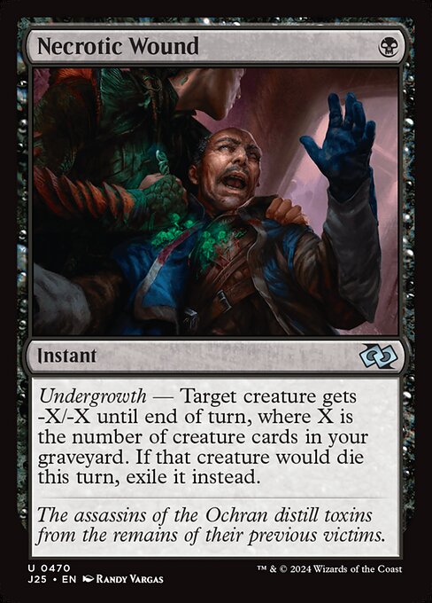 Undergrowth — Target creature gets -X/-X until end of turn, where X is the number of creature cards in your graveyard. If that creature would die this turn, exile it instead.