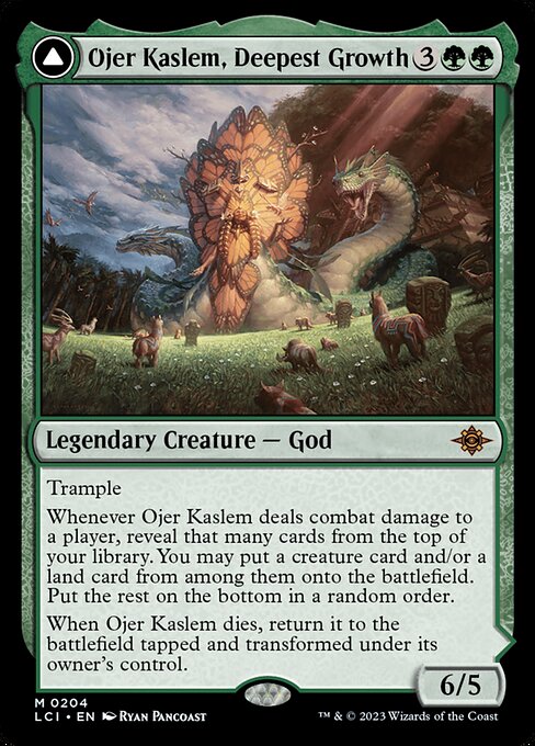 Trample
Whenever Ojer Kaslem deals combat damage to a player, reveal that many cards from the top of your library. You may put a creature card and/or a land card from among them onto the battlefield. Put the rest on the bottom in a random order.
When Ojer Kaslem dies, return it to the battlefield tapped and transformed under its owner's control. (Transforms from Ojer Kaslem, Deepest Growth.)
{T}: Add {G}.
{2}{G}, {T}: Transform Temple of Cultivation. Activate only if you control ten or more pe
