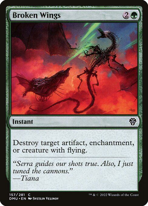 Destroy target artifact, enchantment, or creature with flying.