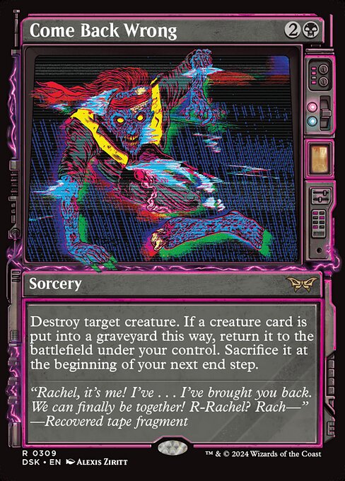Destroy target creature. If a creature card is put into a graveyard this way, return it to the battlefield under your control. Sacrifice it at the beginning of your next end step.