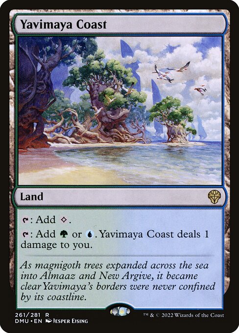 {T}: Add {C}.
{T}: Add {G} or {U}. Yavimaya Coast deals 1 damage to you.