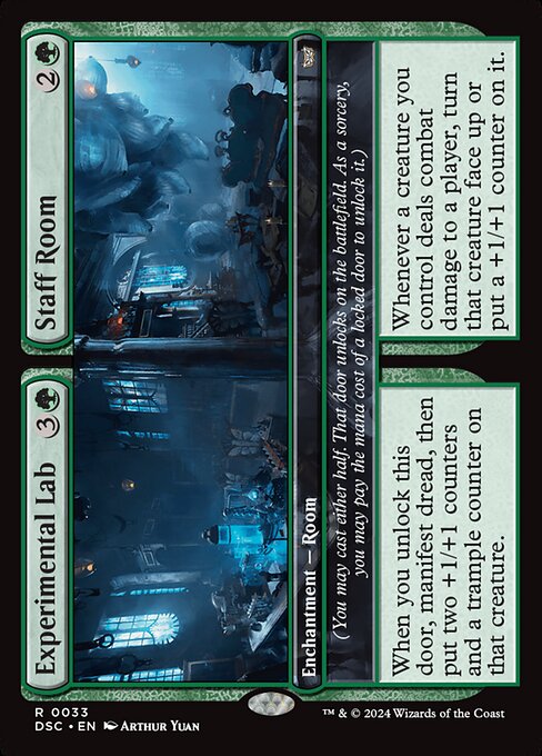 (You may cast either half. That door unlocks on the battlefield. As a sorcery, you may pay the mana cost of a locked door to unlock it.)
When you unlock this door, manifest dread, then put two +1/+1 counters and a trample counter on that creature. (You may cast either half. That door unlocks on the battlefield. As a sorcery, you may pay the mana cost of a locked door to unlock it.)
Whenever a creature you control deals combat damage to a player, turn that creature face up or put a +1/+1 counte