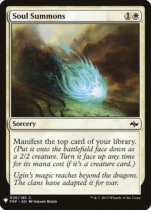 Manifest the top card of your library. (Put it onto the battlefield face down as a 2/2 creature. Turn it face up any time for its mana cost if it's a creature card.)