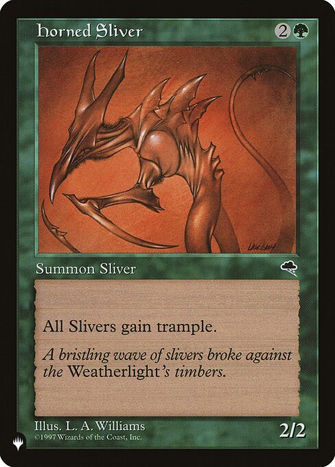 All Sliver creatures have trample.