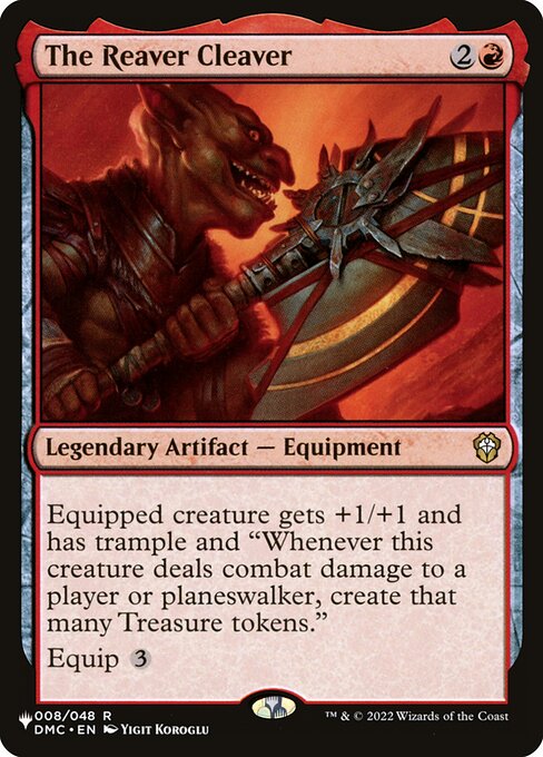 Equipped creature gets +1/+1 and has trample and "Whenever this creature deals combat damage to a player or planeswalker, create that many Treasure tokens."
Equip {3}