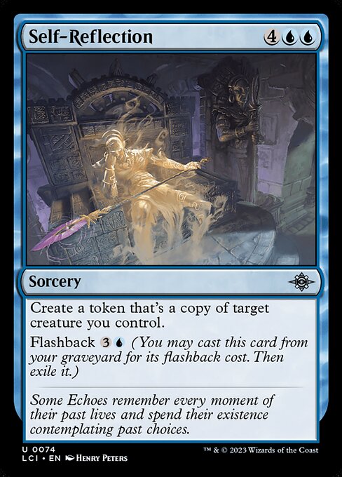 Create a token that's a copy of target creature you control.
Flashback {3}{U} (You may cast this card from your graveyard for its flashback cost. Then exile it.)