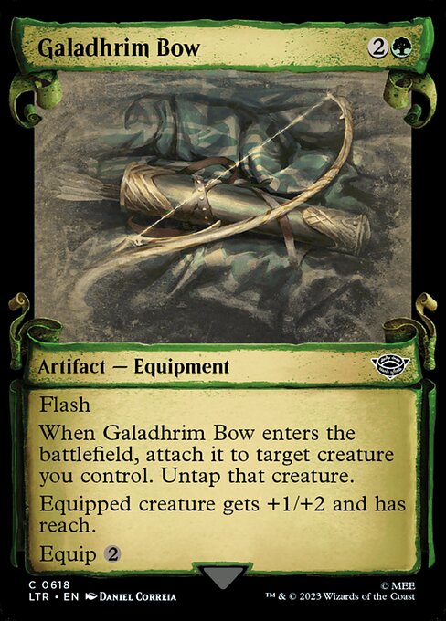 Flash
When Galadhrim Bow enters the battlefield, attach it to target creature you control. Untap that creature.
Equipped creature gets +1/+2 and has reach.
Equip {2} ({2}: Attach to target creature you control. Equip only as a sorcery.)