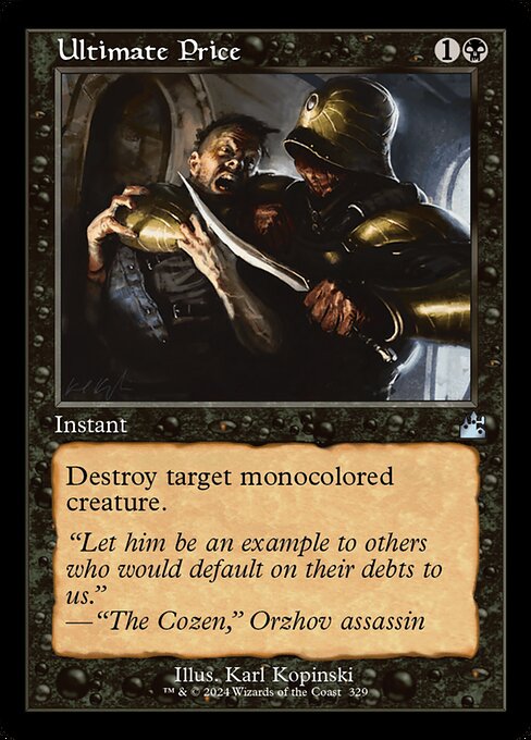 Destroy target monocolored creature.