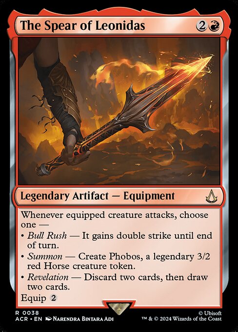 Whenever equipped creature attacks, choose one —
• Bull Rush — It gains double strike until end of turn.
• Summon — Create Phobos, a legendary 3/2 red Horse creature token.
• Revelation — Discard two cards, then draw two cards.
Equip {2}