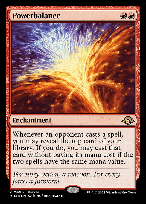 Whenever an opponent casts a spell, you may reveal the top card of your library. If you do, you may cast that card without paying its mana cost if the two spells have the same mana value.