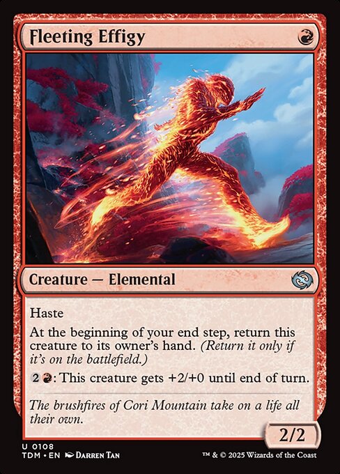 Haste
At the beginning of your end step, return this creature to its owner's hand. (Return it only if it's on the battlefield.)
{2}{R}: This creature gets +2/+0 until end of turn.