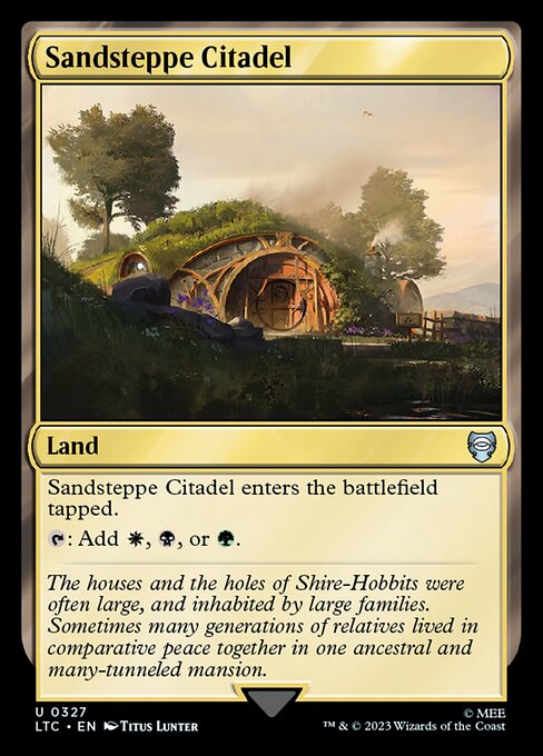 Sandsteppe Citadel enters the battlefield tapped.
{T}: Add {W}, {B}, or {G}.