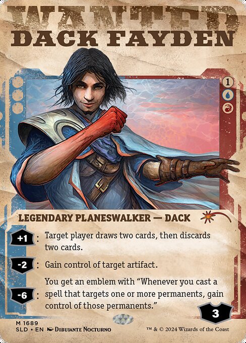 +1: Target player draws two cards, then discards two cards.
−2: Gain control of target artifact.
−6: You get an emblem with "Whenever you cast a spell that targets one or more permanents, gain control of those permanents."