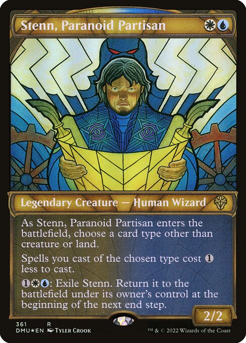 As Stenn, Paranoid Partisan enters the battlefield, choose a card type other than creature or land.
Spells you cast of the chosen type cost {1} less to cast.
{1}{W}{U}: Exile Stenn. Return it to the battlefield under its owner's control at the beginning of the next end step.