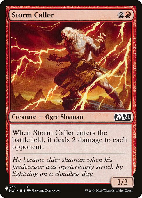 When Storm Caller enters, it deals 2 damage to each opponent.
