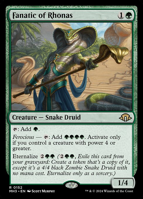 {T}: Add {G}.
Ferocious — {T}: Add {G}{G}{G}{G}. Activate only if you control a creature with power 4 or greater.
Eternalize {2}{G}{G} ({2}{G}{G}, Exile this card from your graveyard: Create a token that's a copy of it, except it's a 4/4 black Zombie Snake Druid with no mana cost. Eternalize only as a sorcery.)