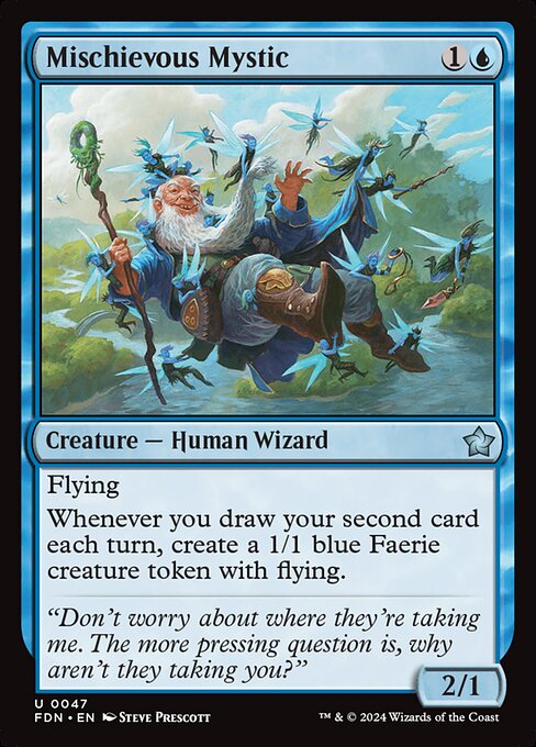 Flying
Whenever you draw your second card each turn, create a 1/1 blue Faerie creature token with flying.