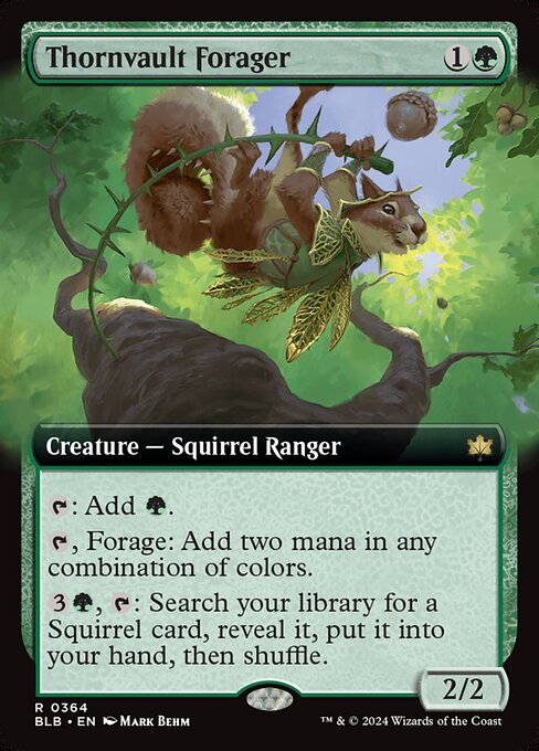 {T}: Add {G}.
{T}, Forage: Add two mana in any combination of colors. (To forage, exile three cards from your graveyard or sacrifice a Food.)
{3}{G}, {T}: Search your library for a Squirrel card, reveal it, put it into your hand, then shuffle.