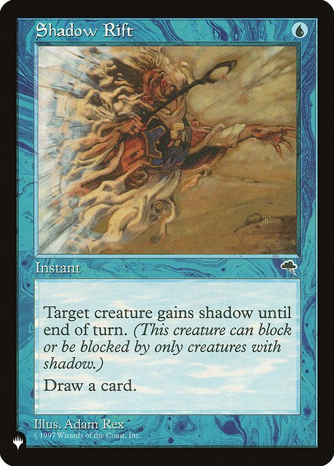 Target creature gains shadow until end of turn. (It can block or be blocked by only creatures with shadow.)
Draw a card.