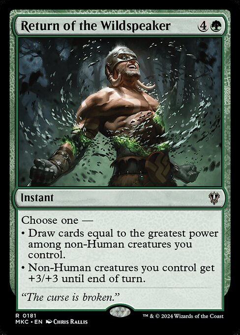 Choose one —
• Draw cards equal to the greatest power among non-Human creatures you control.
• Non-Human creatures you control get +3/+3 until end of turn.