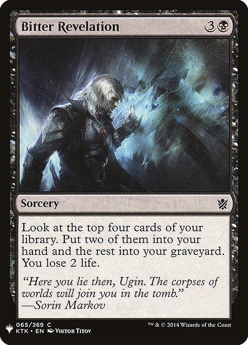 Look at the top four cards of your library. Put two of them into your hand and the rest into your graveyard. You lose 2 life.