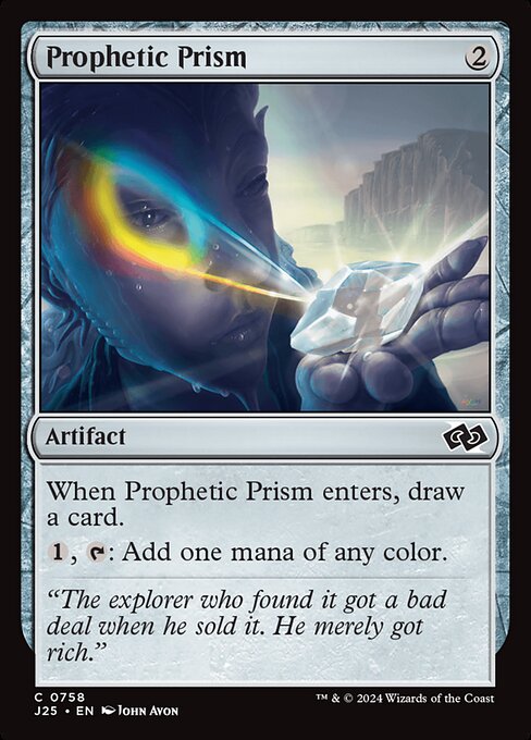 When Prophetic Prism enters, draw a card.
{1}, {T}: Add one mana of any color.