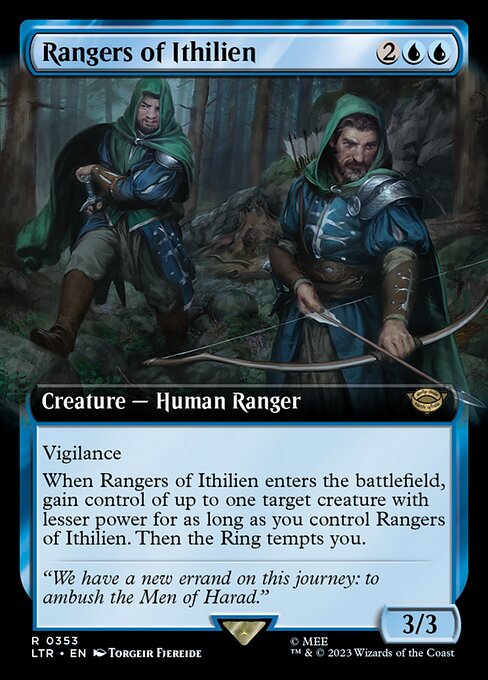 Vigilance
When Rangers of Ithilien enters the battlefield, gain control of up to one target creature with lesser power for as long as you control Rangers of Ithilien. Then the Ring tempts you.