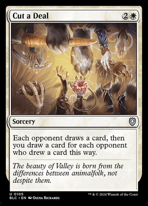 Each opponent draws a card, then you draw a card for each opponent who drew a card this way.