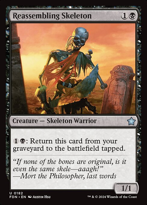 {1}{B}: Return Reassembling Skeleton from your graveyard to the battlefield tapped.