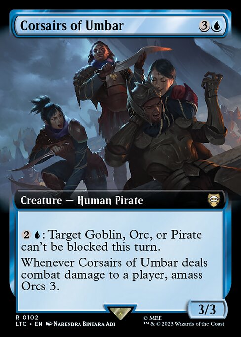 {2}{U}: Target Goblin, Orc, or Pirate can't be blocked this turn.
Whenever Corsairs of Umbar deals combat damage to a player, amass Orcs 3. (Put three +1/+1 counters on an Army you control. It's also an Orc. If you don't control an Army, create a 0/0 black Orc Army creature token first.)
