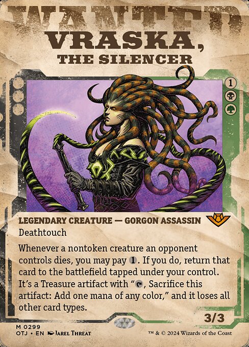 Deathtouch
Whenever a nontoken creature an opponent controls dies, you may pay {1}. If you do, return that card to the battlefield tapped under your control. It's a Treasure artifact with "{T}, Sacrifice this artifact: Add one mana of any color," and it loses all other card types.