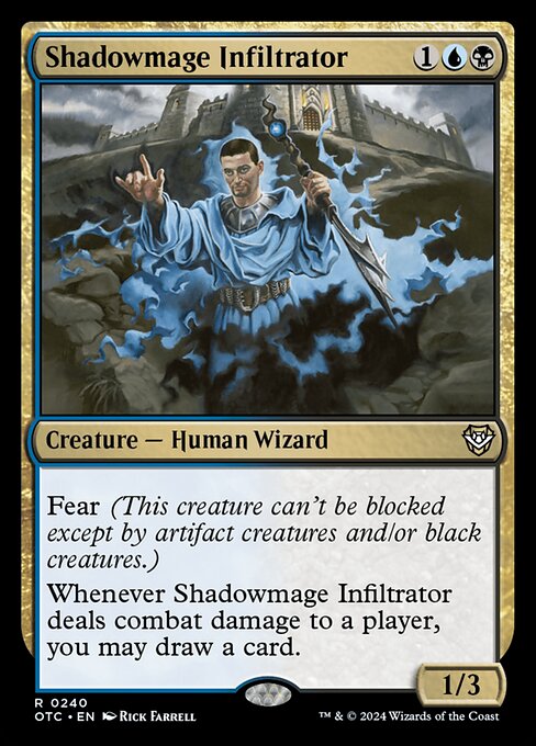 Fear (This creature can't be blocked except by artifact creatures and/or black creatures.)
Whenever Shadowmage Infiltrator deals combat damage to a player, you may draw a card.