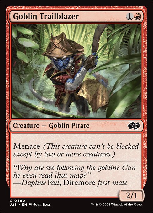 Menace (This creature can't be blocked except by two or more creatures.)