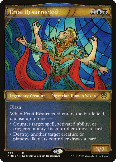 Flash
When Ertai Resurrected enters the battlefield, choose up to one —
• Counter target spell, activated ability, or triggered ability. Its controller draws a card.
• Destroy another target creature or planeswalker. Its controller draws a card.