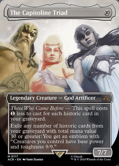 Those Who Came Before — This spell costs {1} less to cast for each historic card in your graveyard. (Artifacts, legendaries, and Sagas are historic.)
Exile any number of historic cards from your graveyard with total mana value 30 or greater: You get an emblem with "Creatures you control have base power and toughness 9/9."