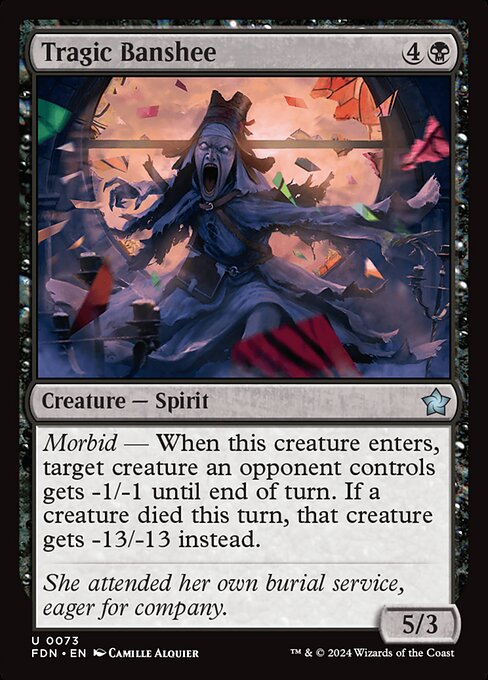 Morbid — When this creature enters, target creature an opponent controls gets -1/-1 until end of turn. If a creature died this turn, that creature gets -13/-13 instead.