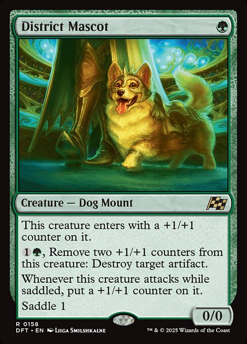 This creature enters with a +1/+1 counter on it.
{1}{G}, Remove two +1/+1 counters from this creature: Destroy target artifact.
Whenever this creature attacks while saddled, put a +1/+1 counter on it.
Saddle 1