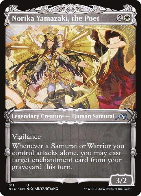 Vigilance
Whenever a Samurai or Warrior you control attacks alone, you may cast target enchantment card from your graveyard this turn.