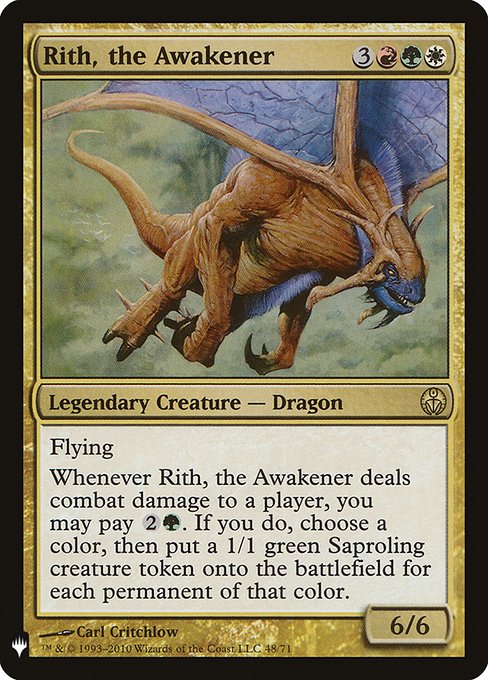 Flying
Whenever Rith, the Awakener deals combat damage to a player, you may pay {2}{G}. If you do, choose a color, then create a 1/1 green Saproling creature token for each permanent of that color.