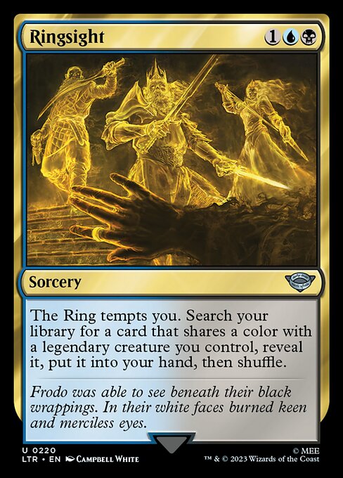 The Ring tempts you. Search your library for a card that shares a color with a legendary creature you control, reveal it, put it into your hand, then shuffle.