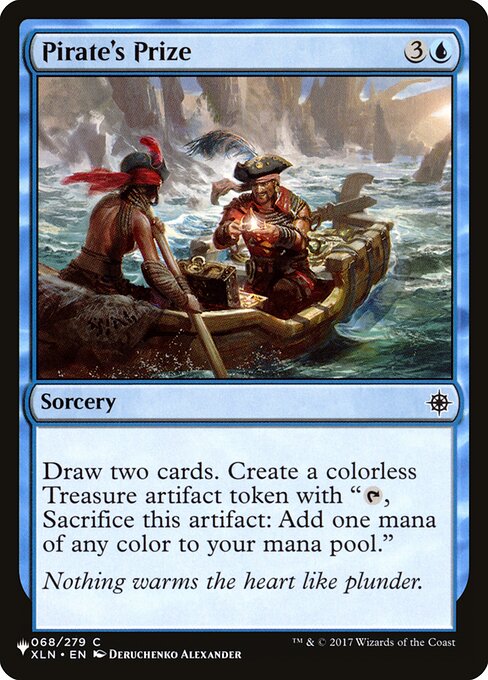 Draw two cards. Create a Treasure token. (It's an artifact with "{T}, Sacrifice this artifact: Add one mana of any color.")