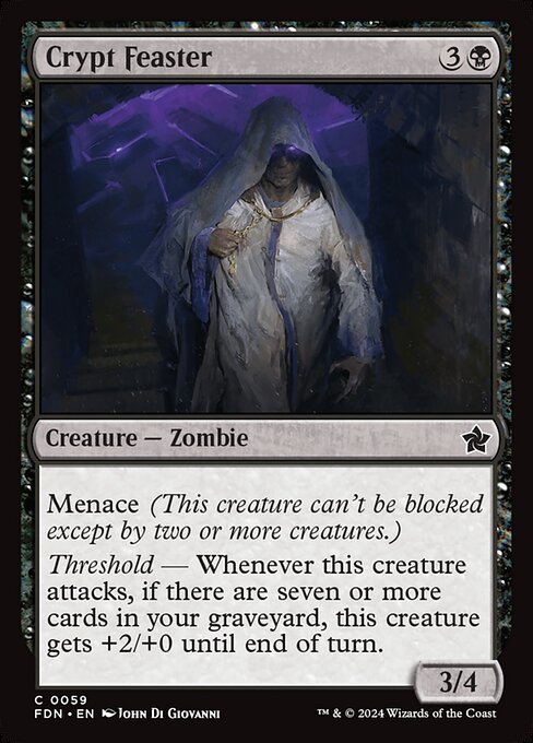 Menace (This creature can't be blocked except by two or more creatures.)
Threshold — Whenever this creature attacks, if there are seven or more cards in your graveyard, this creature gets +2/+0 until end of turn.