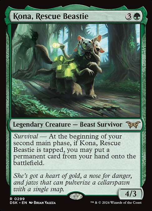 Survival — At the beginning of your second main phase, if Kona, Rescue Beastie is tapped, you may put a permanent card from your hand onto the battlefield.