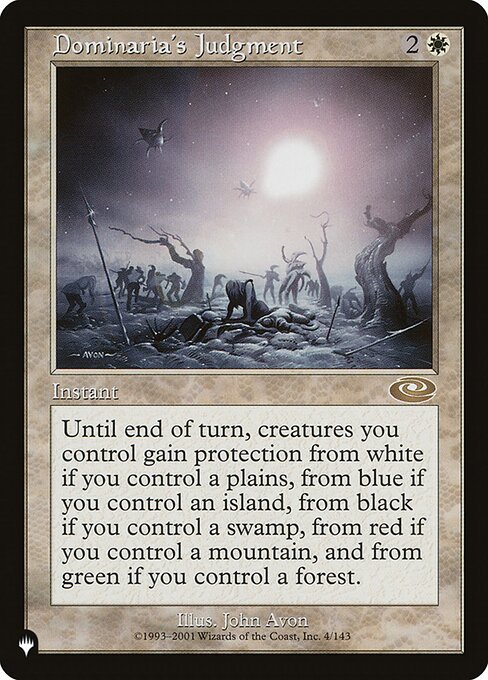 Until end of turn, creatures you control gain protection from white if you control a Plains, from blue if you control an Island, from black if you control a Swamp, from red if you control a Mountain, and from green if you control a Forest.