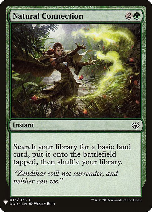 Search your library for a basic land card, put it onto the battlefield tapped, then shuffle.